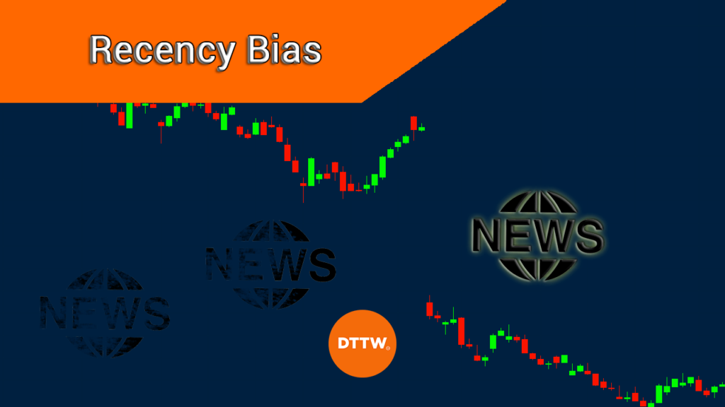 recency bias